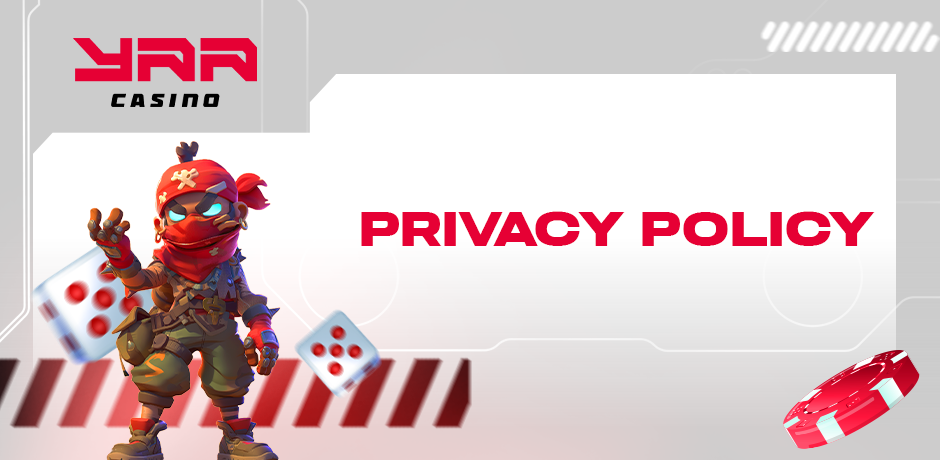 Privacy Policy for Yaa Casino